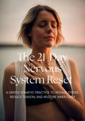 The 21-Day Nervous System Reset