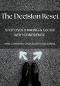 The Decision Reset