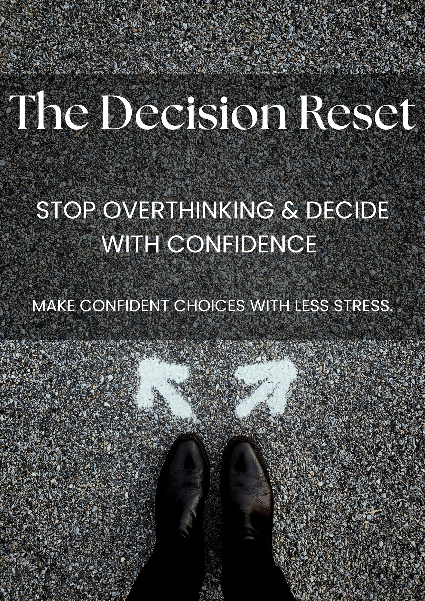 The Decision Reset