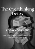 The Overthinking Detox