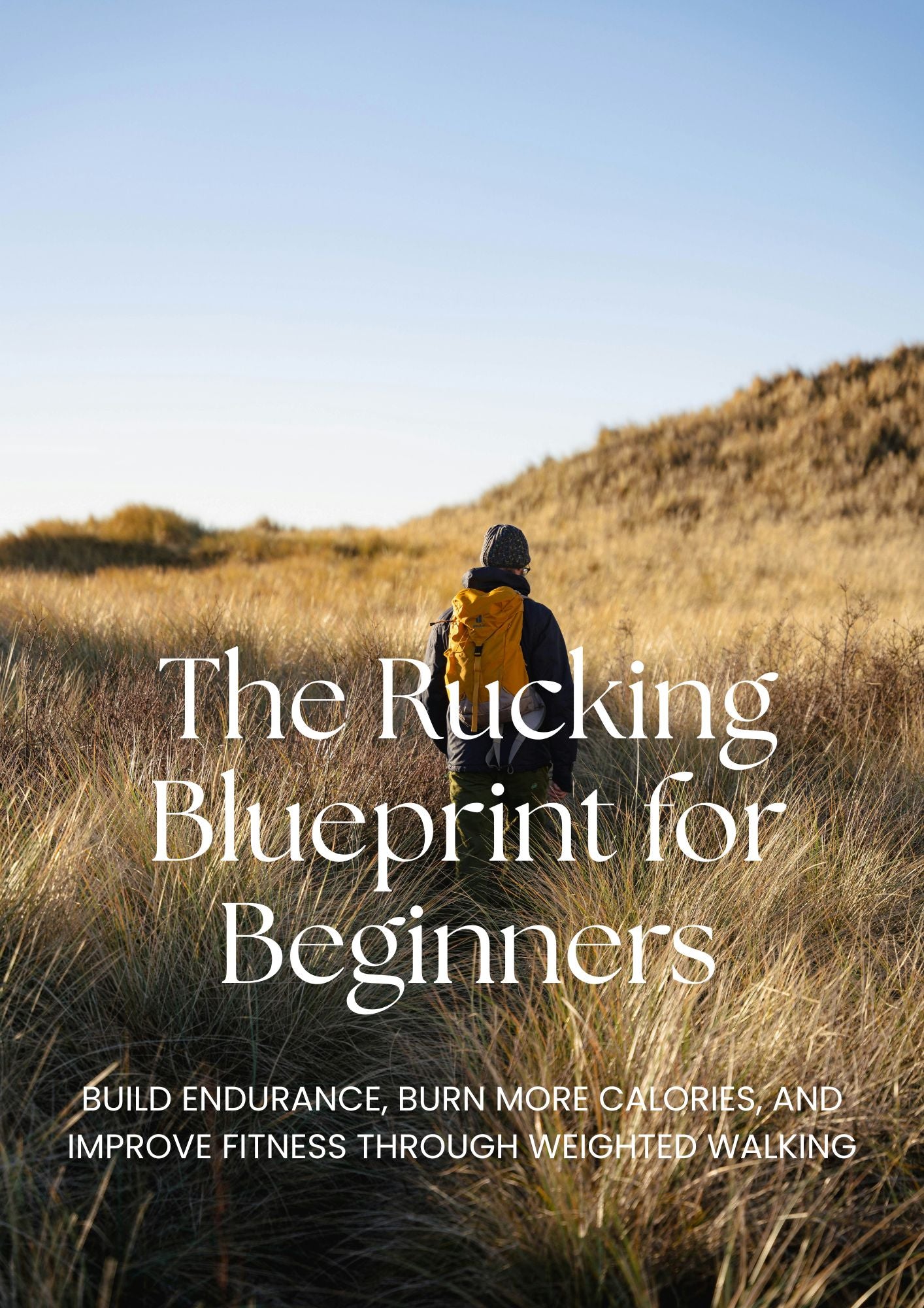 The Rucking Blueprint for Beginners